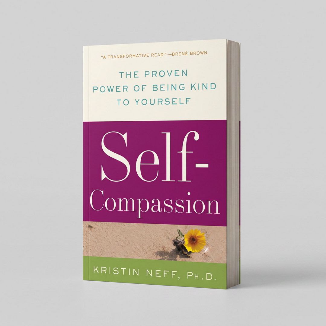 Self-Compassion: The Proven Power of Being Kind to Yourself - Paperback